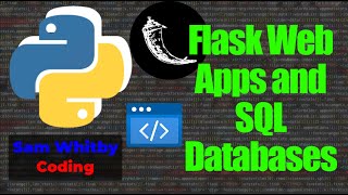 Python Career Development 6: Building Web Apps with Flask and SQL Databases