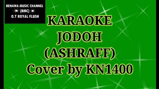 Download Lagu KARAOKE JODOH Cover by KN1400... MP3 Gratis