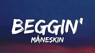 Måneskin - Beggin' (Lyrics)