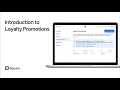 Getting Started with Square Loyalty Promotions