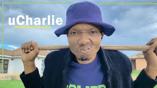 Abangani Bethu - uCharlie (Skit)