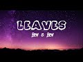 Leaves - Ben & Ben (Lyrics)