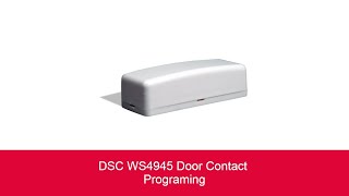 How to Program as DSC Wireless door contacts