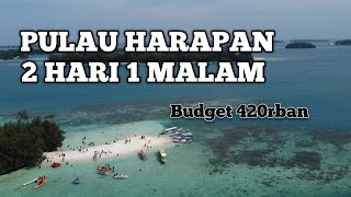 Trip Pulau Harapan 2 Hari 1 Malam