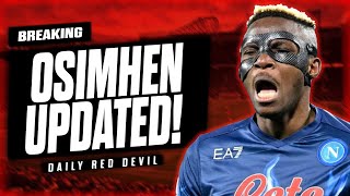 Major Fabrizio Romano Victor Osimhen Deal Update! MORE Ineos Cuts! | Manchester United News