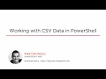 Course Preview: Working with CSV Data in PowerShell
