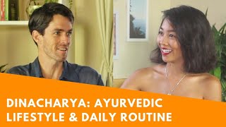 Dinacharya: Ayurvedic Lifestyle and Daily Routine Tips