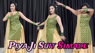 Raju Punjabi - Piya Ji Suit Simade | Haryanvi Song | Nonu Rana | Dance Video | Haryanvi Dance Step