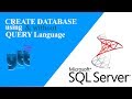 Create database in SSMS | Database with SQL query and without SQL query