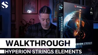 Hyperion Strings Elements Walkthrough By Soundiron