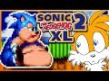 Tails Plays Sonic 2 XL - FATTEST THING ALIVE