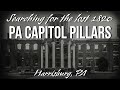 Mystery of the lost 1820 Pennsylvania Capitol pillars in Harrisburg PA & the Curse of Stephen Hills.