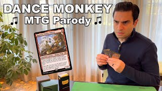 Dance Monkey (MTG Parody)