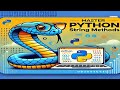 Master Python String Methods | Ultimate Guide for Programmers | by @dev_safia