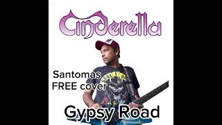 MI VERSION DE GYPSY ROAD ORIGINAL DE CINDERELLA .