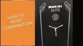 How to change or reset combination on Stack On gun safe.