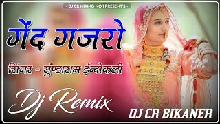 Gend Gajro Dj Remix गेंद गजरो || 4D Vibration Hard Bass Mix New|| Rajasthani Song 2024 Dj CR MIXING