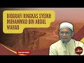 Biografi Ringkas Syeikh Muhammad bin Abdul Wahab | Ustaz Idrus Ali