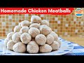 Homemade Chicken Meatballs Recipe