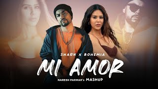 SHARN X BOHEMIA - Mi Amor Lyrics Ft Sonam Bajwa | 40K | The Paul 2022 | MegaMix By Rosh Blazze