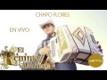 remmy valenzuela chapo flores en vivo