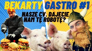 Bękarty Gastro #1 Nasze CV - dajecie nam tę robotę?