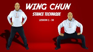 Wing Chun Stance Technique Lesson 1- 30 | Awaken Your Inner Warrior