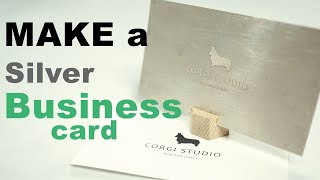 making Silver business card / 한장에 3만원 은,실버 명함 만들기