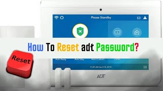 Reset Your adt Password in 5 Minutes or Less