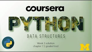 Coursera Programming for Everybody(python data structure ) week 3 chapter 7.1 graded tool solution