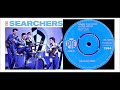 The Searchers - When You Walk In The Room 'Vinyl'