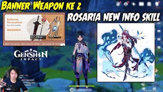 Rosaria New Info (Skill) & Banner Weapon ke 2 di Update 1.3 !!! Genshin Impact