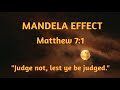 MANDELA EFFECT: Matthew 7:1 