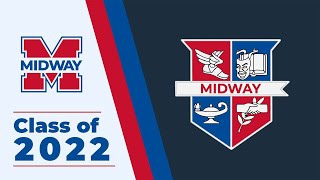 Midway High School Class of 2022 Graduation