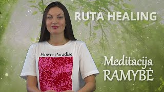 Ruta Healing | Meditacija Ramybė