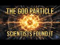 The God Particle Scientists Found (And It Proves Matter Shouldn't Exist)