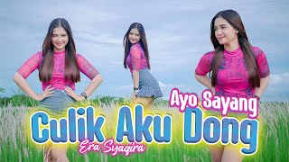 Era Syaqira - DJ AYO SAYANG CULIK AKU DONG | VIRAL TIKTOK !! FULL SONG TERBARU 2024