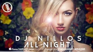 DNZF239 // DJ NILLOS - ALL NIGHT (Official Video DNZ RECORDS)