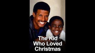 The Kid who loved Christmas 1990 (Full Movie)