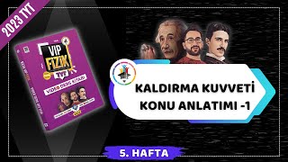 Sıvıların Kaldırma Kuvveti Konu Anlatımı -1 | 2023 TYT Fizik KAMPI