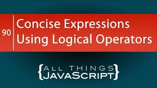 JavaScript Tip: Concise Expressions Using Logical Operators