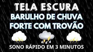 Chuva Com Trovão ⚡Para Dormir Rápido - Durma tranquilamente com o som da chuva 💤 Bons Sonhos