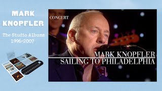 Mark Knopfler - Sailing To Philadelphia (An Evening With Mark Knopfler, 2009)