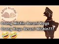 Wayang Cenk Blonk Generation. Orang Miskin Berani Kaya || Orang Kaya Berani Miskin ????