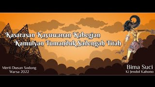 Wayang kulit Ki Jendol kahono_lakon  BIMA SUCI