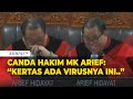 Canda Hakim MK Arief Hidayat Ingin Bersin di Sidang Sengketa Pileg 2024: Kertas Ada Virusnya Ini