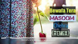Old - Bewafa Tera Masoom Chehra (Remix) | Mohammad Aziz S | Bewafa Tera Masoom Chehra | Dj Song |HD