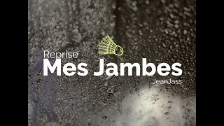 Cenko) - Mes Jambes (JeanJass Cover)