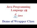 Java Programming language #8: Wrapper class demonstration