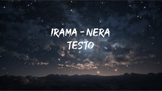 Nera - Irama(Testo) I Mix Annalisa, Marco Mengoni